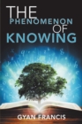 Image for Phenomenon of Knowing