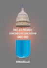 Image for First, U.S. President Signed Health-Care Reform Since 1963