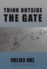 Image for Think Outside the Gate