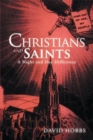 Image for Christians and Saints : A Night and Day Difference
