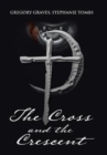 Image for The Cross and the Crescent