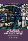 Image for The Lord Is My Shepherd and That&#39;s Enuff