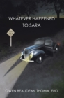 Image for Whatever Happened to Sara