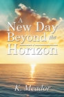 Image for A New Day Beyond the Horizon