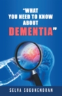 Image for What You Need to Know About Dementia