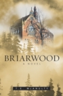 Image for Briarwood: A Novel