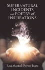 Image for Supernatural Incidents and Poetry of Inspirations