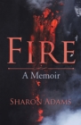 Image for Fire: A Memoir