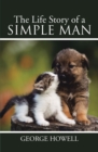 Image for Life Story of a Simple Man