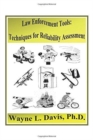 Image for Law Enforcement Tools : Techniques for Reliability Assessment