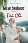 Image for Marvin Smalheiser Legacy with Tai Chi.