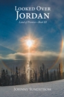 Image for Looked over Jordan: Land of Promise-Book Iii