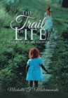 Image for The Trail of Life