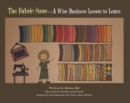 Image for Fabric Store: A Wise Business Lesson to Learn