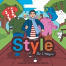 Image for Style: Be Unique