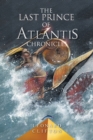 Image for The Last Prince of Atlantis Chronicles