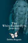 Image for The White Butterfly&#39;S Journey