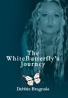 Image for The White Butterfly&#39;S Journey