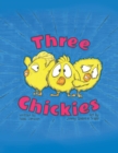Image for Three Chickies