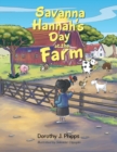 Image for Savanna Hannah&#39;S Day at the Farm