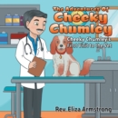 Image for The Adventures of Cheeky Chumley: Cheeky Chumley&#39;S First Visit to the Vet