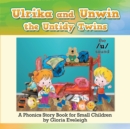 Image for Ulrika and Unwin, the Untidy Twins