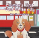 Image for Chumley&#39;s First Visit to the City