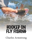 Image for Hooked on Fly Fishing
