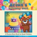 Image for Brian&#39;S Birthday Bash: A Phonics Story Book for Small Children
