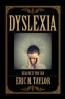 Image for Dyslexia: read me if you can