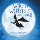 Image for Witch wobble and friends