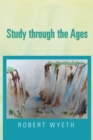 Image for Study Through the Ages