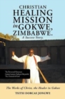 Image for Christian Healing Mission in Gokwe, Zimbabwe. A Success Story.