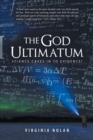 Image for The God Ultimatum: Science Caves in to Evidence!
