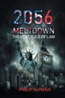 Image for 2056 : Meltdown: The Lost Rule of Law
