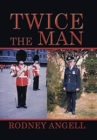 Image for Twice the Man
