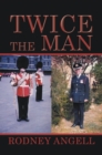 Image for Twice the Man