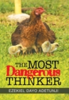 Image for The most dangerous thinker