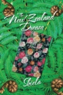 Image for The New Zealand Dream : The Seeds Are Sown