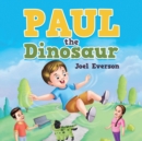 Image for Paul the Dinosaur