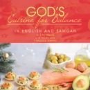 Image for God&#39;s Cuisine for Balance: In English and Samoan