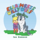 Image for Ella Meets Willy Wolf at the Zoo
