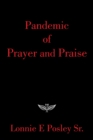Image for Pandemic of Prayer and Praise