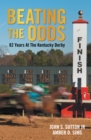 Image for Beating the Odds: 82 Years at the Kentucky Derby