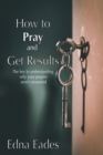Image for How to Pray and Get Results