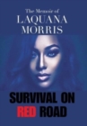 Image for The Memoir of Laquana Morris : Survival on Red Road