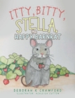 Image for Itty, Bitty, Stella, The Happy Barnrat