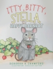 Image for Itty, Bitty, Stella, the Happy Barnrat