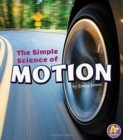 Image for Simple Science of Motion (Simply Science)