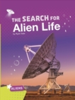 Image for SEARCH FOR ALIEN LIFE THE